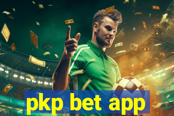 pkp bet app